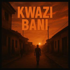 Kwazi Bani
