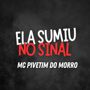 Ela Sumiu no Sinal
