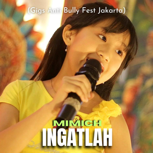 Ingatlah (Gigs Anti Bully Fest Jakarta)