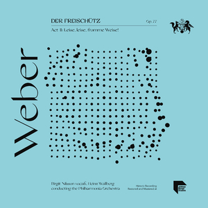 Der Freischütz, Op. 77, Act II: Leise, leise, fromme Weise!