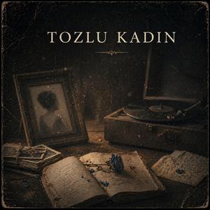 Tozlu Kadın