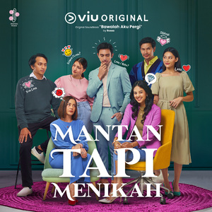 Bawalah Aku Pergi (From "Mantan Tapi Menikah")