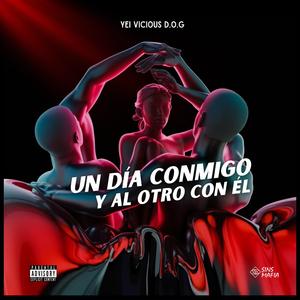 UN DÍA CONMIGO Y AL OTRO CON ÉL (feat. Sins Mafia)