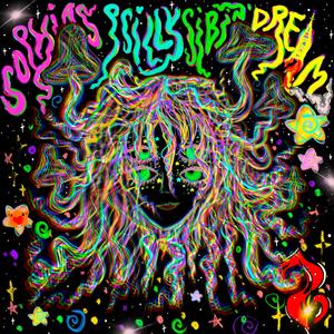 Sophia's Psilly Sibin' Dream