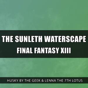 The Sunleth Waterscape (From "Final Fantasy XIII") (Rock Version)