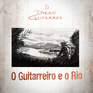 O Guitarreiro e o Rio