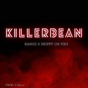 Killerbean (feat. Skippy on fir3)