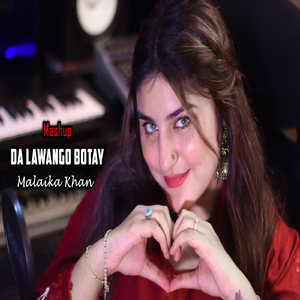 Da Lawango Botay (Mashup)