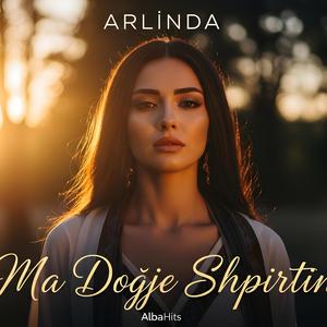 Arlinda (Ma Dogje Shpirtin)