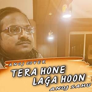 Tera Hone Lagaa Hun (Cover)