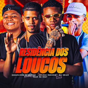 Residência dos Loucos (feat. Luan no Beat)