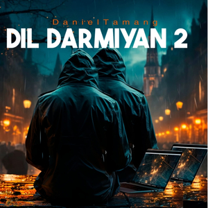 Dil Darmiyaan (2)
