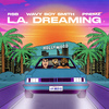 RSB - L.A. Dreaming