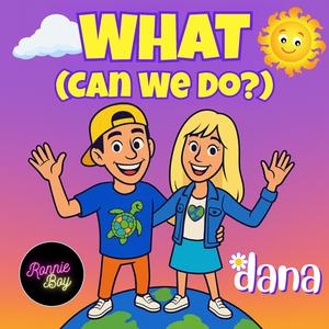 WHAT (Can We Do)