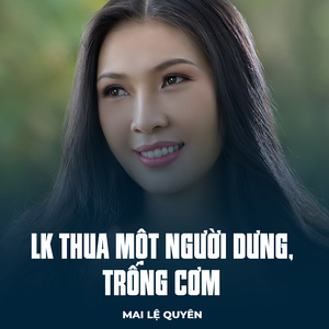 LK Thua Một Người Dưng, Trống Cơm