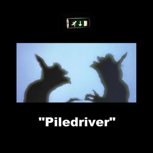 Piledriver (Single Version)