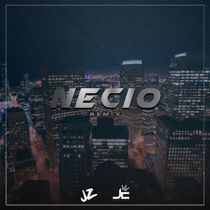 Necio (Remix)