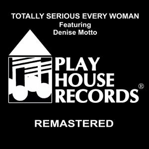 Totally Serious Every Woman (Jungle Jorge Suares Remix)