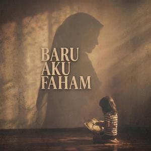 Baru Aku Faham