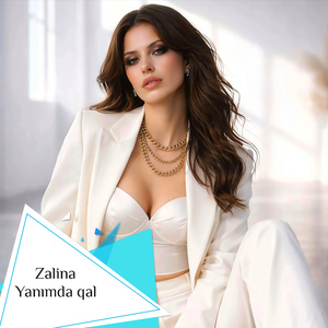 Yanımda Qal (Zalina Solo)
