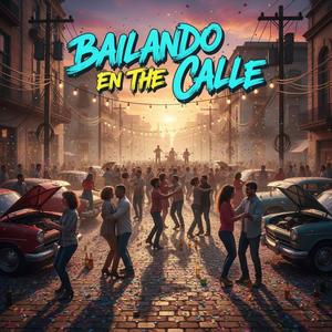 Bailando en la Calle