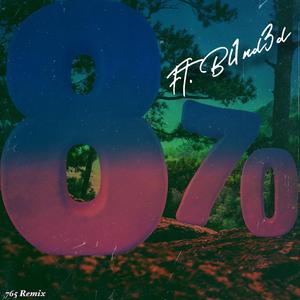 870 (765 Remix) (765 Remix)