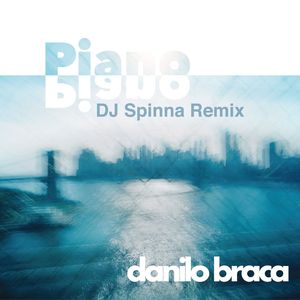 Piano Piano (DJ Spinna Journey Mix)