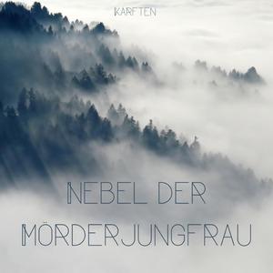 Nebel der Mörderjungfrau