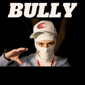 BULLY