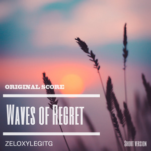 Waves of Regret (Original Score) | Short Version