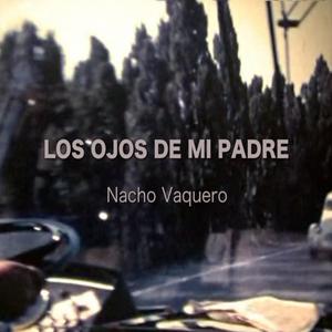 Los ojos de mi padre