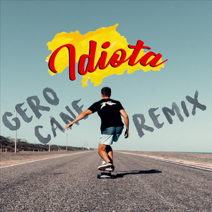 Idiota (Remix)