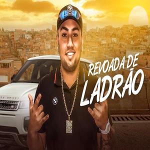 Revoada de Ladrão (Remasterizado)
