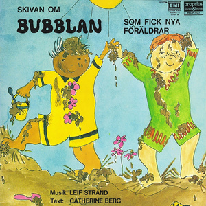 Skivan om Bubblan (music by L. Strand)