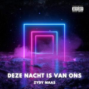 Deze Nacht Is Van Ons