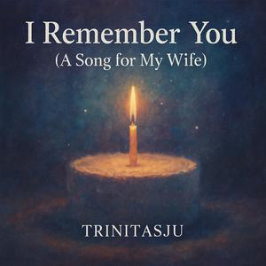 I Remember You