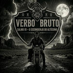 Salmo 91 - O Esconderijo do Altíssimo