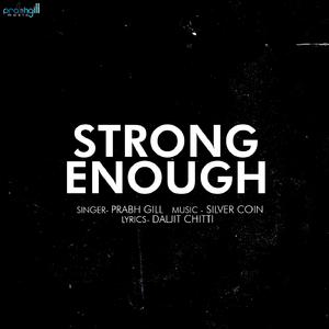Strong Enough