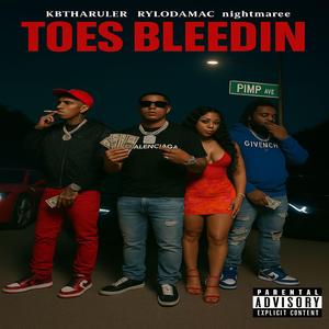 Toes Bleedin (feat. Rylodamac & NIGHTMAREE)