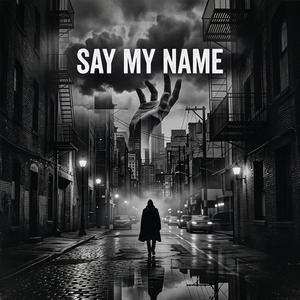 Say My Name
