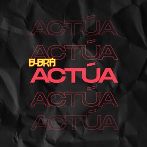 Actúa