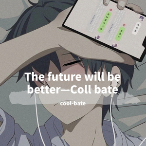 The future will be better