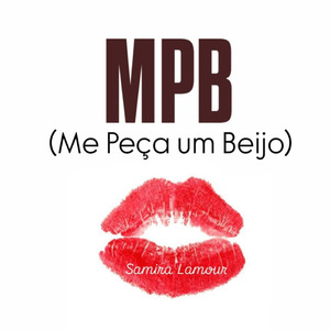 MPB (Me Peça um Beijo)