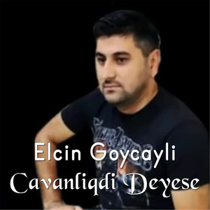 Cavanliqdi Deyesen