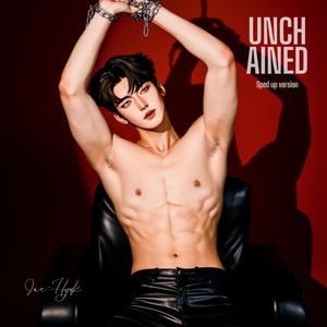 Bed Intentions (Unchained Sped Up Version)