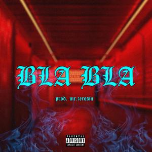 Bla Bla