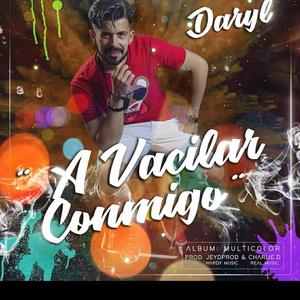 A Vacilar Conmigo