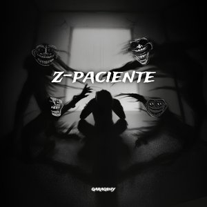 Z-PACIENTE (Sped Up)