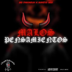 MALOS PENSAMIENTOS (feat. MANDIZ HDZ)