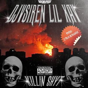 Killin Shyt (feat. Lil Xav & Schemaposse)